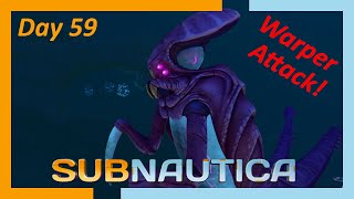 Subnautica Gameplay  Warper Attack  Underwater Survival Day 59 no commentary [upl. by Seel869]