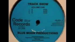 Blue Moon Productions  Track Show H [upl. by Timothea706]