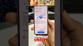 Samsung S21 Fe One Ui 611 Update Features 🔥 [upl. by Uohk]