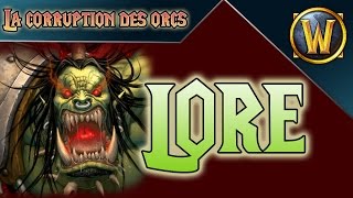 5 Warcraft Lore  La corruption des orcs [upl. by Kalagher]