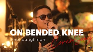 On Bended Knee  Boyz ll Men Khel PangilinanCover With Lyrics [upl. by Julius]