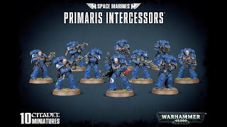 Games workshop  Primaris Intercessors  Warhammer 40K  In Box Review [upl. by Nohs]