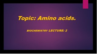 Structure of Amino acids Proteins Chemistry Lecture 2 [upl. by Mcconnell]