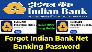 Forgot Indian Bank Net Banking Password  How To Reset Indian Bank MPin  Indian Bank MPin Reset [upl. by Keriann]