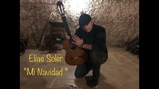 ELIAS SOLER quotMI NAVIDADquot [upl. by Ydak739]