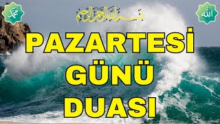 Pazartesi Günü Duası  Ey Yüceliğiyle Beraber Yakınlardan Yakın KARÎB [upl. by Delcina]