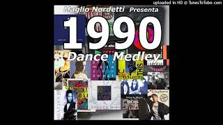 Maglio Nordetti  1990 Dance Medley Megamix [upl. by Martres]