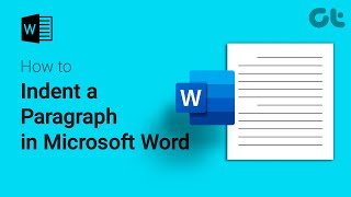 How To Indent a Paragraph in Microsoft Word  Quick Guide Indenting Paragraphs  Guiding Tech [upl. by Eilema26]