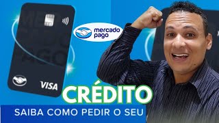 PEÇA ASSIM CARTÃO DE CRÉDITO MERCADO PAGO SEM ANUIDADE [upl. by Kone]