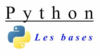 Les bases du langage python [upl. by Jacobs]