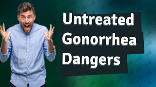 What damage can gonorrhea cause [upl. by Micaela]