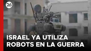 Israel ya utiliza robots en la guerra de Gaza [upl. by Adelaja798]