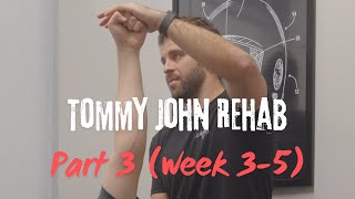 Tommy John Rehab Part 3 [upl. by Freudberg550]