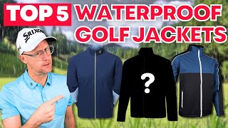 Top 5 Best Waterproof Golf Jackets You WONT Regret Buying [upl. by Illene]