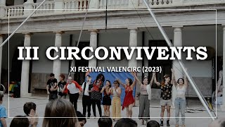 CIRCONVIVENTS 2023  Vídeo íntegro [upl. by Ardnat256]