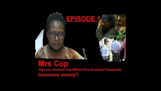 Insurance Killer Cop Case 2024 EPISODE 1 Count23  One Million Five Hundred insurance payout [upl. by Nelie110]