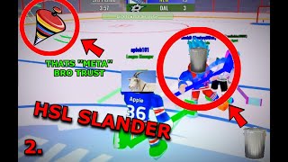 ROBLOX HOCKEY SLAPSHOT HSL SLANDER 2 [upl. by Christine]