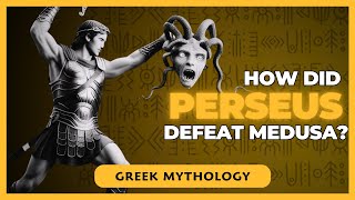 What Made Perseus a True Hero in Greek Mythology The Adventures of Perseus [upl. by Anilasor]