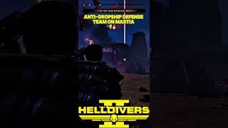 Helldivers 2 ANTIDROPSHIP Defense Team on MASTIA 🔥🚀💯 [upl. by Ailedroc752]