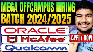 🚀Oracle McAfee amp Qualcomm Hiring NOW for 20242025 Don’t Miss Out🔥 [upl. by Zednanref]