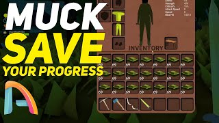 How to Save Your Game in MUCK  Muck Modded [upl. by Akinehs511]