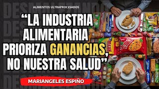 Alimentos ultraprocesados y salud claves para una alimentación consciente  Mariángeles Espiño [upl. by Airym]