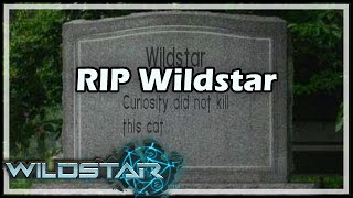 RIP Wildstar [upl. by Ligetti]