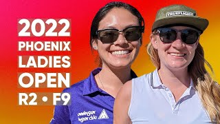 2022 Phoenix Ladies Open • R2•F9 • Ohn Scoggins • Hannah Stefanovich • Karissa Dedmon • Teia Sherman [upl. by Ettecul]