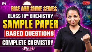 Sample PaperBased Questions  CBSE Class 10th  Complete Chemistry by Vibuti Maam [upl. by Shuman]