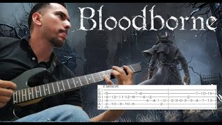 BLOODBORNE Theme Guitar COVER  TAB [upl. by Hiram]