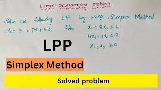 LPP  SIMPLEX METHOD  MAXIMISE MODEL WITH SOLVED SIMPLE STEPS [upl. by Cohn369]