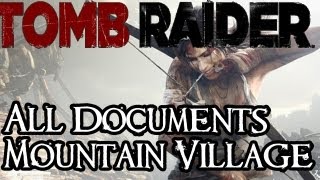 Tomb Raider 2013 Document Locations Guide Mountain Village XBOX 360PS3PC [upl. by Pare]