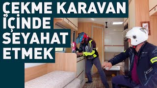 Çekme karavan içinde seyahat edilir mi Ortalık Karıştı [upl. by Anny]