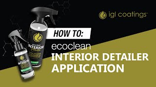 How to Apply Ecoclean Interior Detailer [upl. by Spalding]