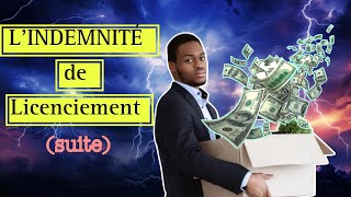 Suite Comment calculeton LINDEMNITÉ DE LICENCIEMENT dun employé en 2024 [upl. by Odarnoc562]