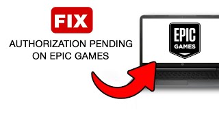 How To Fix Authorization Pending Epic Games  2024 Quick And Easy [upl. by Eatnwahs]