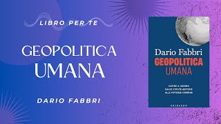 LETTURA DEL GIORNO GEOPOLITICA UMANA  DARIO FABBRI [upl. by Assinna]