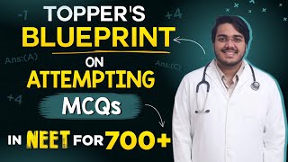 Toppers BLUEPRINT on Attempting MCQs for NEET for 700 by Dr Aman Tilak MBBS AIIMS New Delhi [upl. by Terris870]