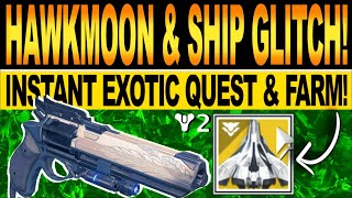 Destiny 2  HAWKMOON amp SHIP GLITCH Fast HARBINGER MISSION Easy Exotic Quest CATALYST amp ROLL Farm [upl. by Engvall]