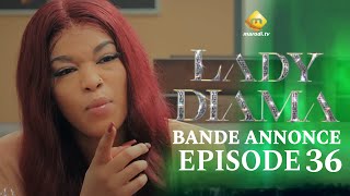 Série  LADY DIAMA  Saison 1 Episode 35 bande annonce [upl. by Russ434]