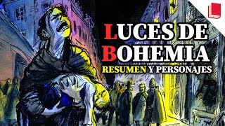 Luces de Bohemia 🔥 Resumen y personajes [upl. by Wadsworth403]