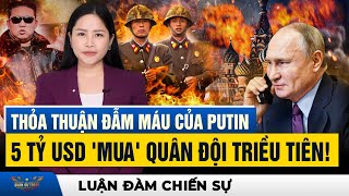 Chi 5 Tỷ USD Để Mua 10000 Lính Đánh Thuê Triều Tiên Canh Bạc Mạo Hiểm Của Putin [upl. by Atinwahs]