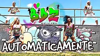 Automaticamente  MC Leléto e MC Maromba  Coreografia BDZ Oficial [upl. by Solotsopa614]