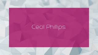 Cecil Phillips  appearance [upl. by Nolyaj]