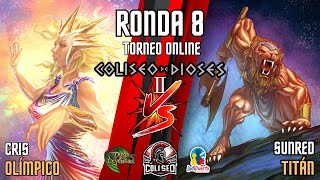 COLISEO DE DIOSES II  RONDA 8 🐲⚔🏰 l OLÍMPICO VS TITÁN l MyL Primer Bloque [upl. by Akiaki]