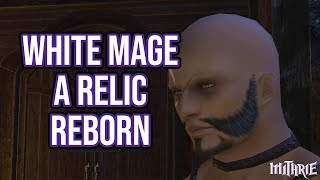 FFXIV 216 0266 A Relic Reborn White Mage [upl. by Portwin418]