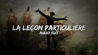 la leçon particulière  slowedreverb edit audio [upl. by Ase849]