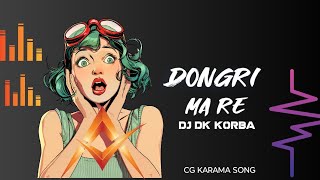 KARMA KHELE LA JABO CG REMIX 2024 DANCE STYLE DJ DK KORBA [upl. by Walliw514]