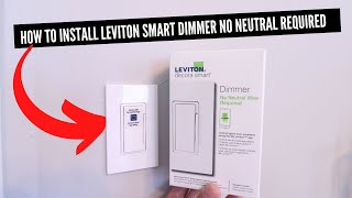 How To Install Leviton Smart Dimmer No Neutral Wire Required [upl. by Enaenaj461]