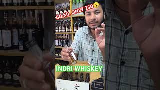 Cheapest Indri Whiskey From india Best in The World shortsshort indiansinglemalt youtubeshorts [upl. by Scharaga802]